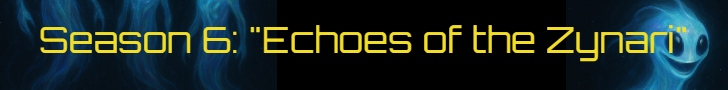 Season 6: Echoes of the Zynari
