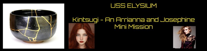 Kintsugi - An Arrianna and Josephine Subplot